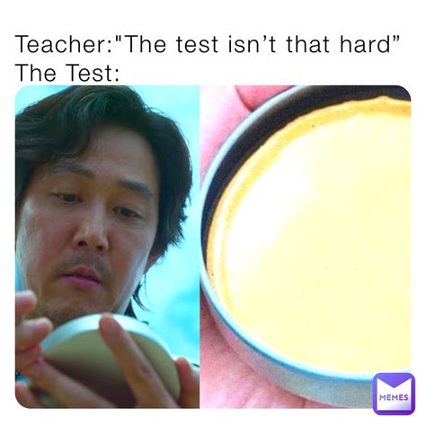 the test isnt that hard Memes & GIFs 